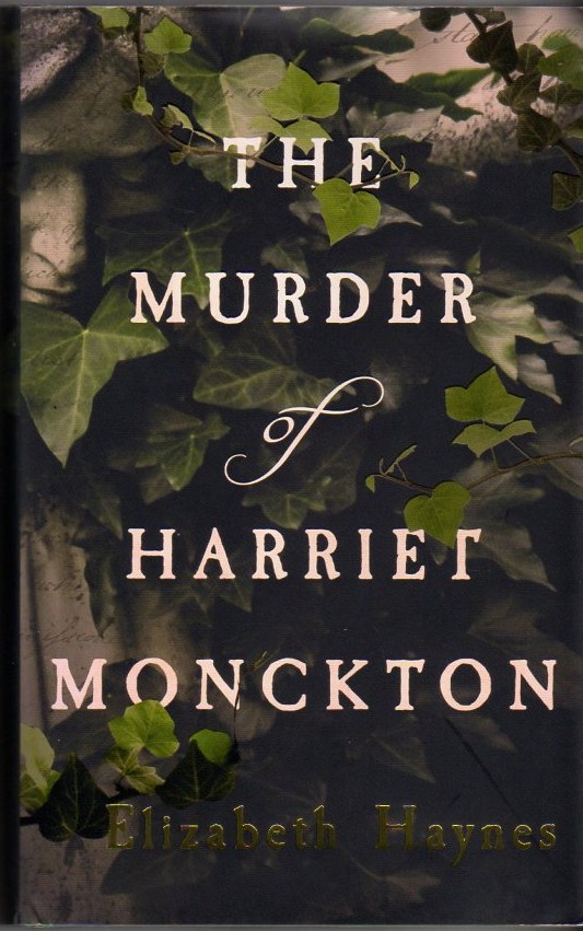 The Murder of Harriet Monckton Image for The Murder of Harriet Monckton