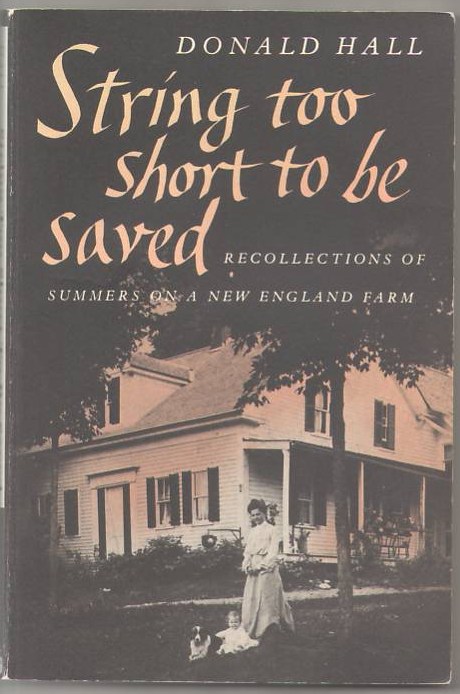 Image for String Too Short to Be Saved: Recollections of Summers on a New England Farm