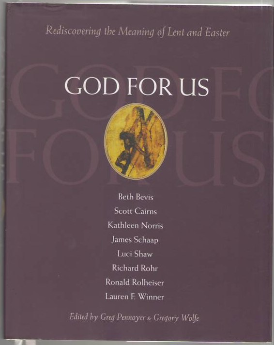Image for God For Us: Rediscovering the Meaning of Lent and Easter