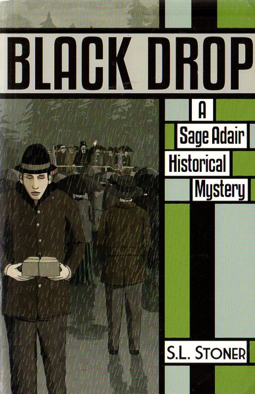 Image for Black Drop: A Sage Adair Historical Mystery of the Pacific Northwest (Book 4)
