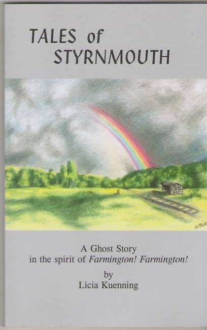 Image for Tales of Styrnmouth: A Ghost Story in the spirit of Farmington! Farmington!