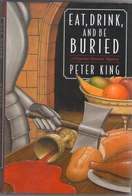 Image for Eat, Drink, and Be Buried