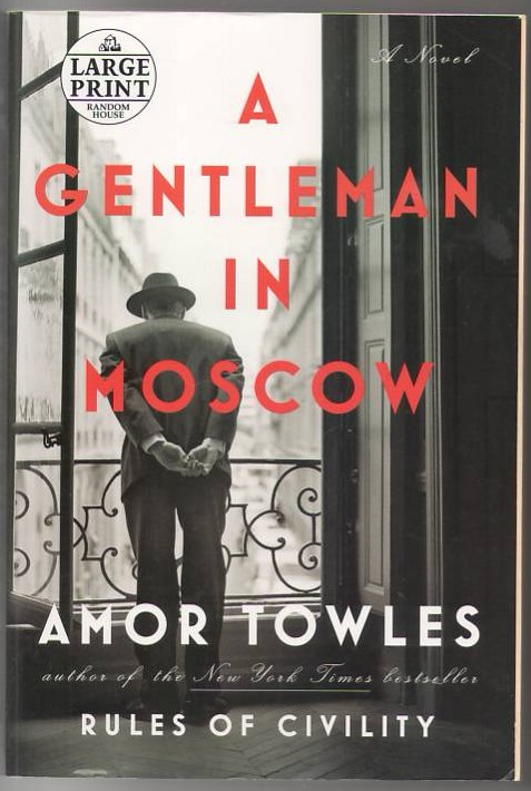 Image for A Gentleman in Moscow: A Novel (Random House Large Print)