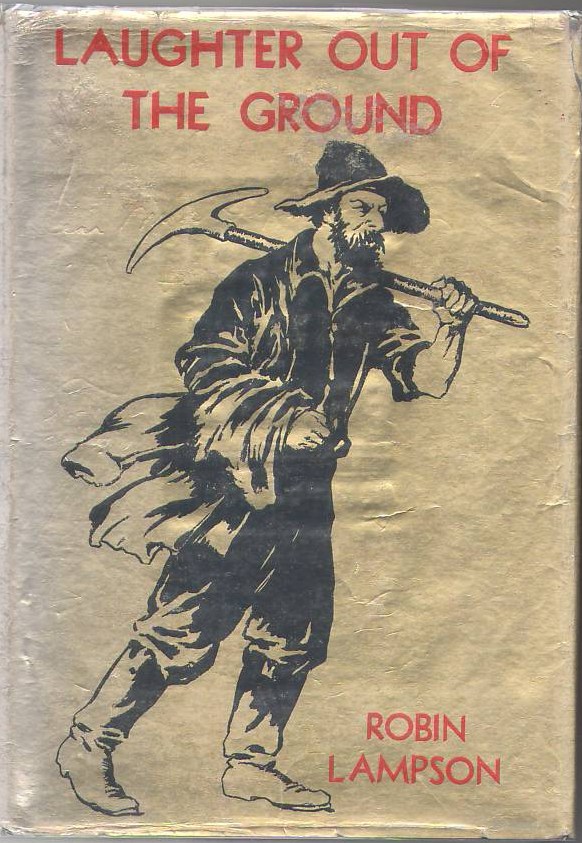 Image for Laughter Out of the Ground: A Novel in Cadence