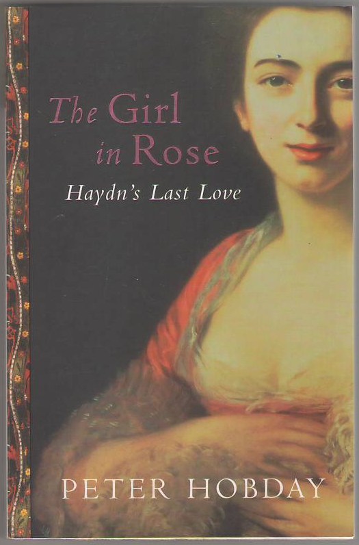Image for The Girl in Rose: Haydn's Last Love