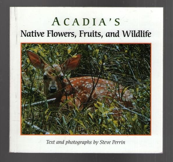 Image for Acadia's Native Flowers, Fruits, and Wildlife