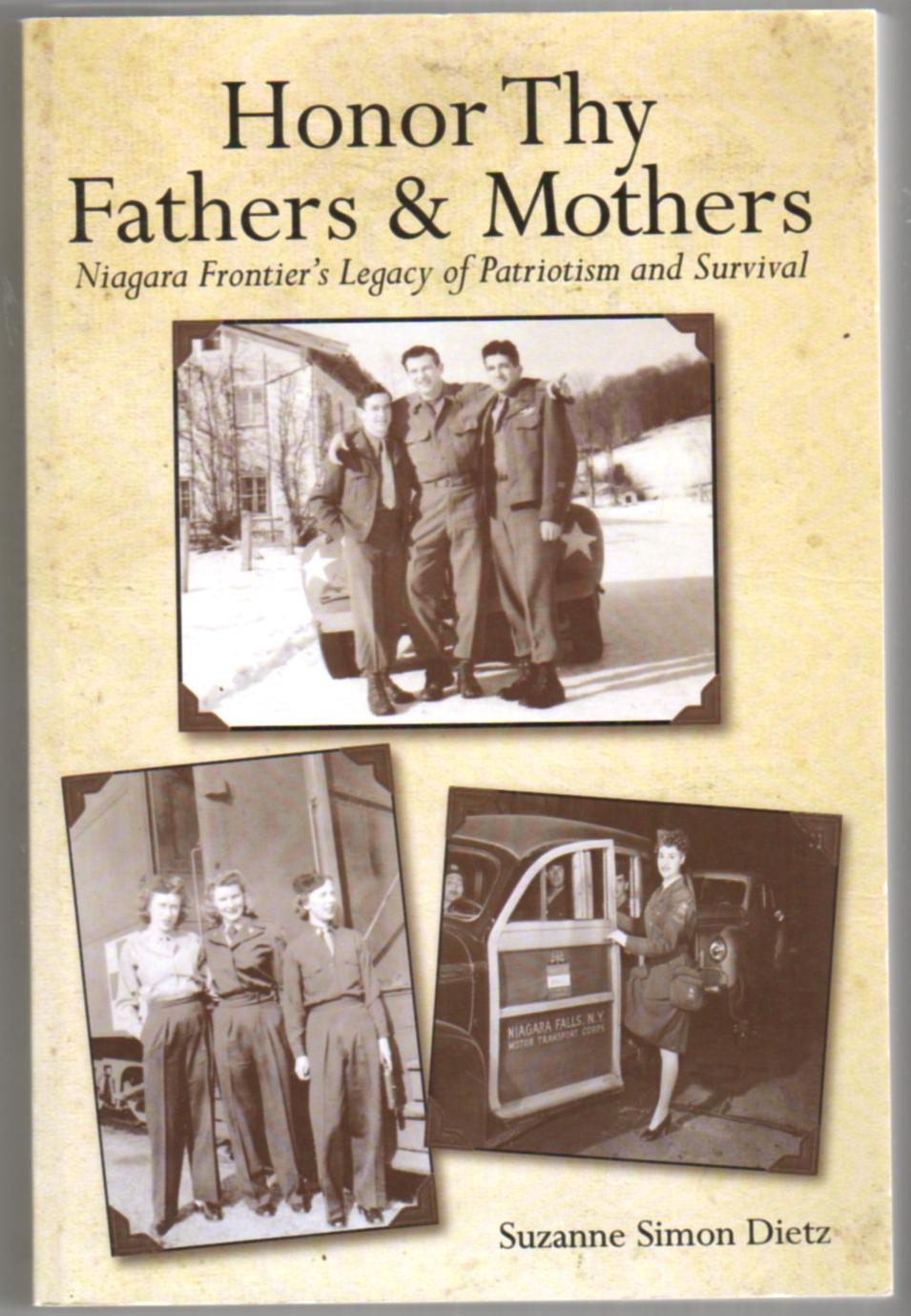Image for Honor Thy Fathers & Mothers: Niagara Frontier's Legacy of Patriotism and Survival