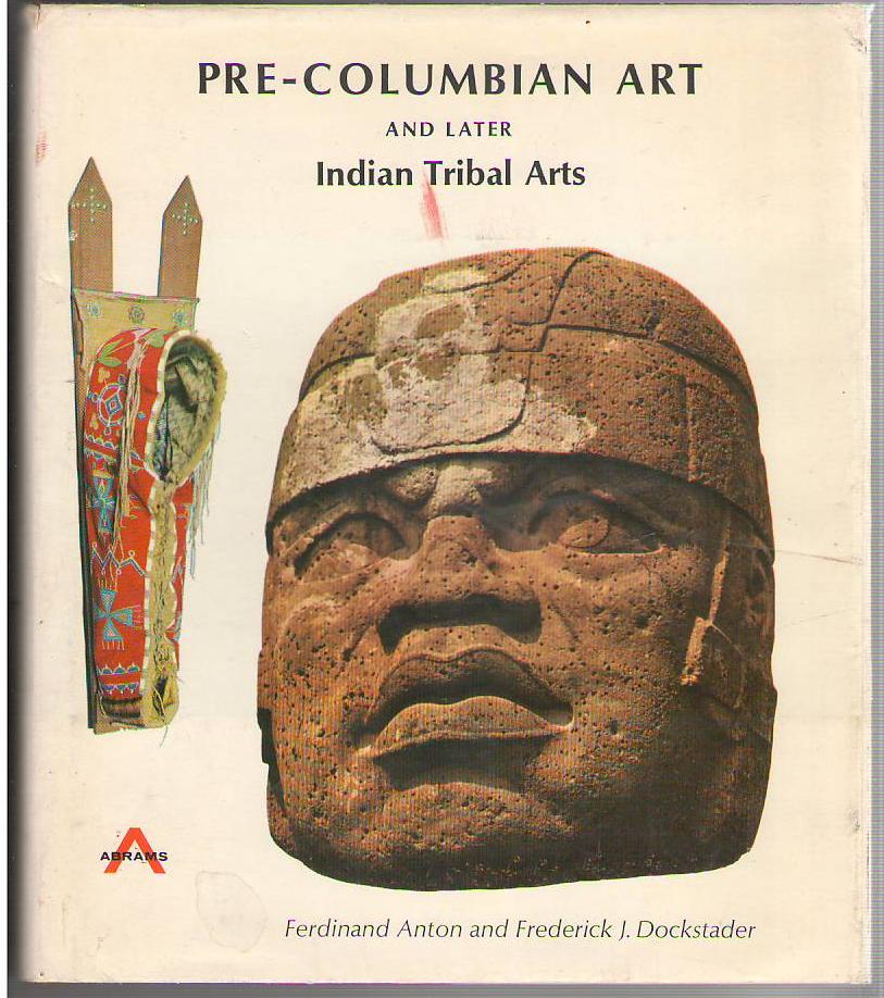Image for Pre-Columbian Art and Later Indian Tribal Arts