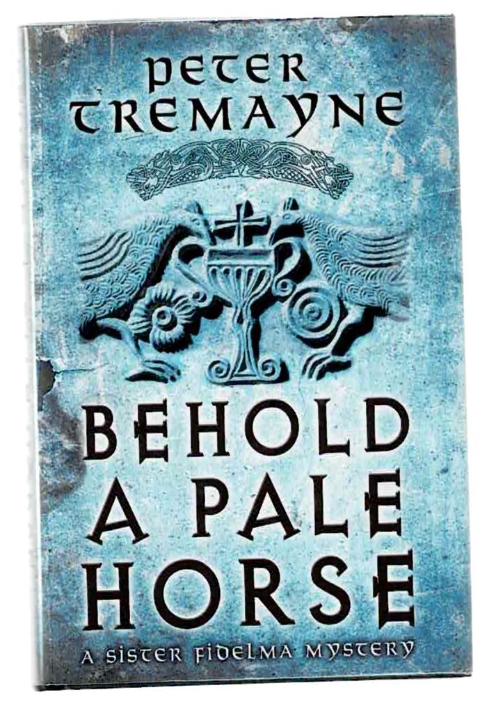 Image for Behold a Pale Horse: A Sister Fidelma Mystery