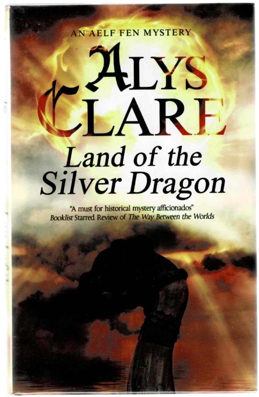 Image for Land of the Silver Dragon (An Aelf Fen Mystery)