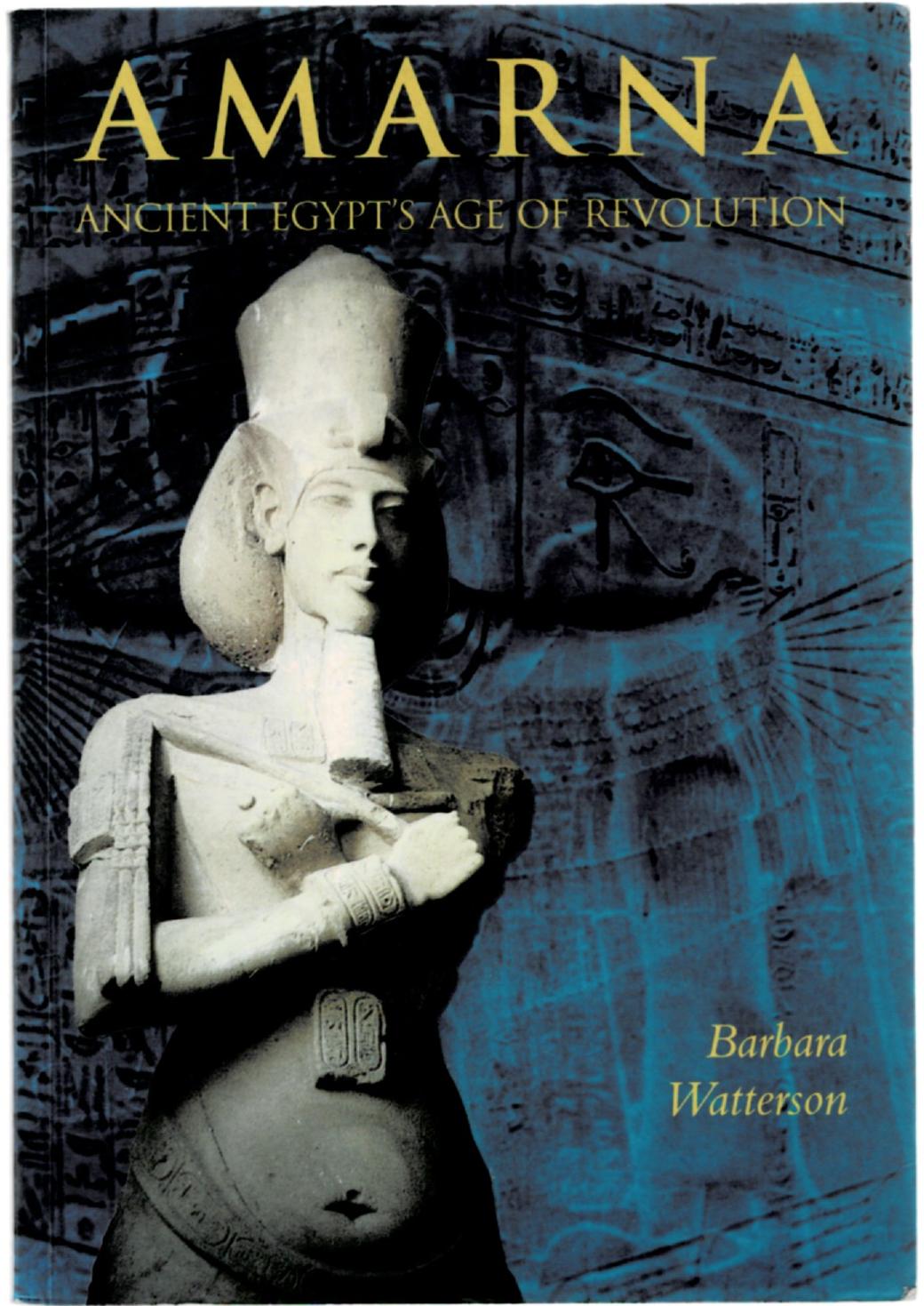 Image for Amarna: Ancient Egypt's Age of Revolution