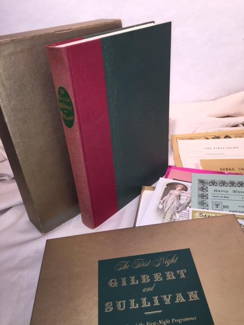 Image for The First Night Gilbert and Sullivan: Containing Complete Librettos of the Fourteen Operas, Exactly as presented at their Premiere Performances, Together with Facsimiles of the First Night Programmes