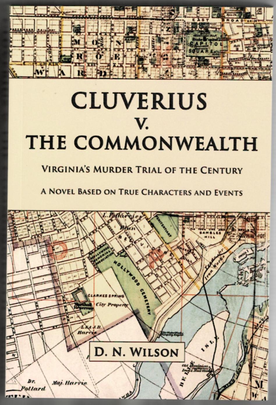 Image for Cluverius V. The Commonwealth: Virginia's Murder Trial of the Century