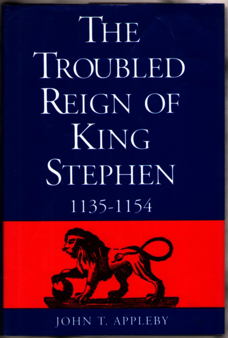 Image for The Troubled Reign of King Stephen 1135-1154