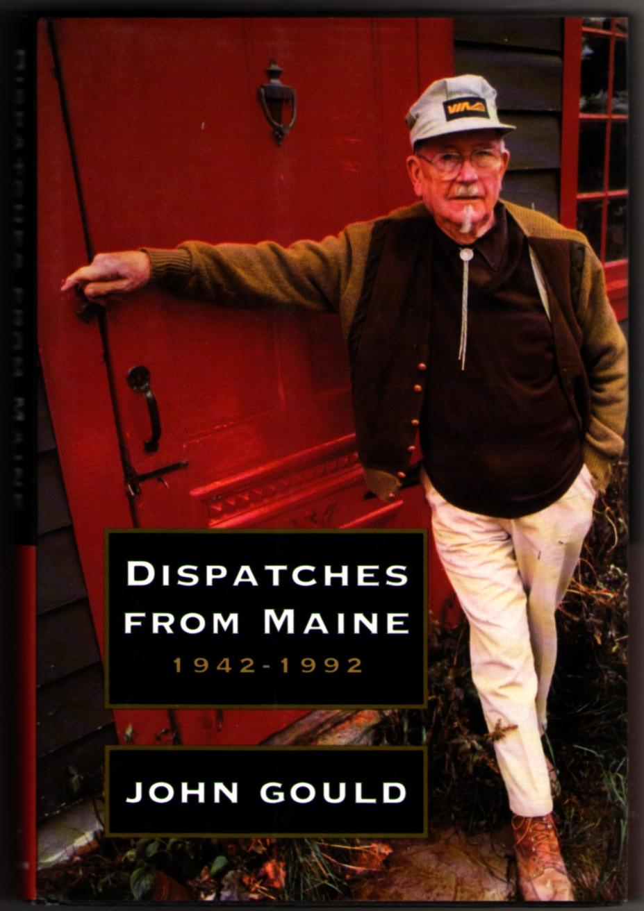 Image for Dispatches from Maine 1942 - 1992