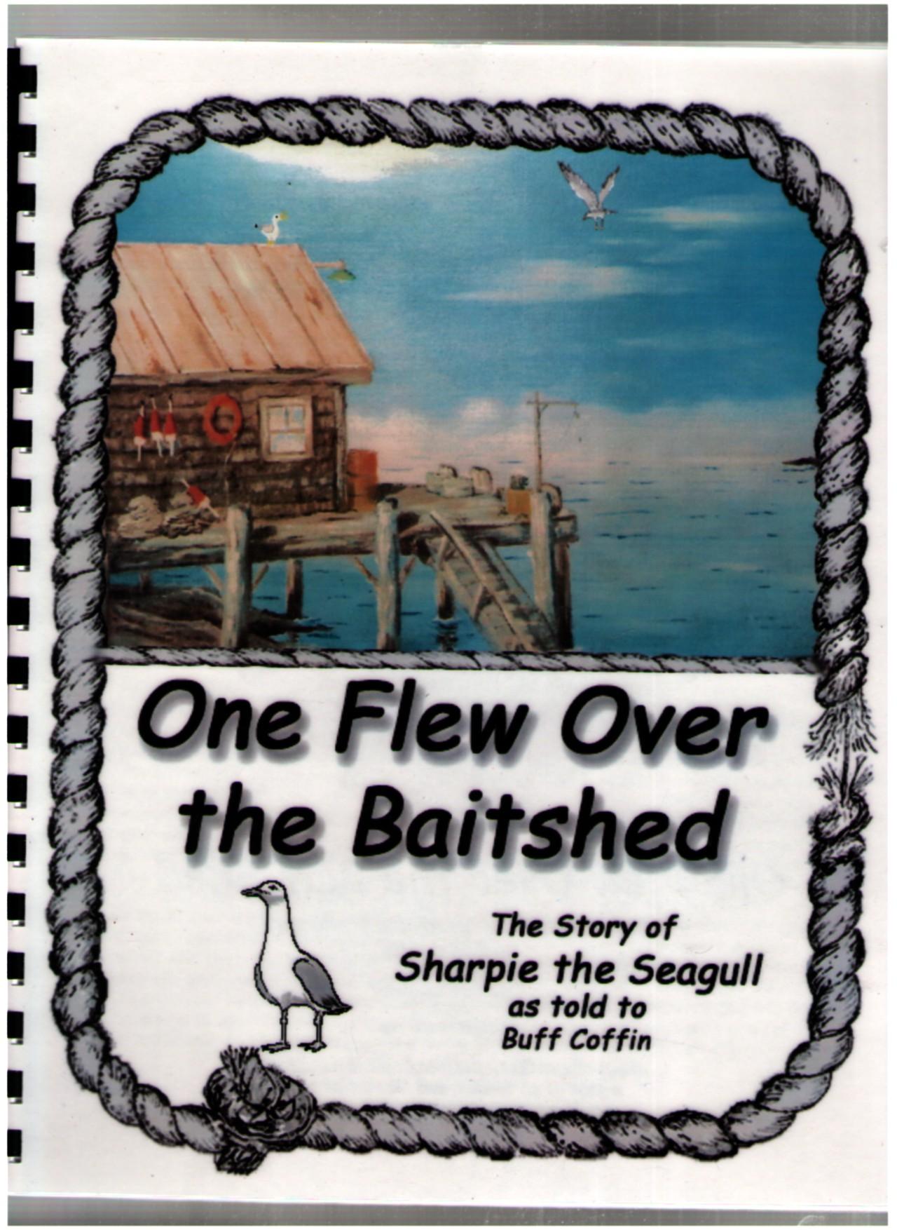 Image for One Flew Over the Baitshed as Told to Buff Coffin