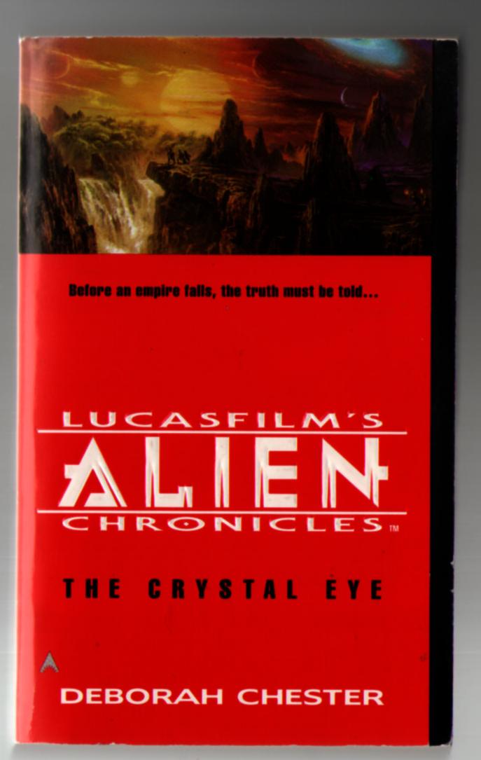 Image for The Crystal Eye (Lucasfilm's Alien Chronicled, 3)