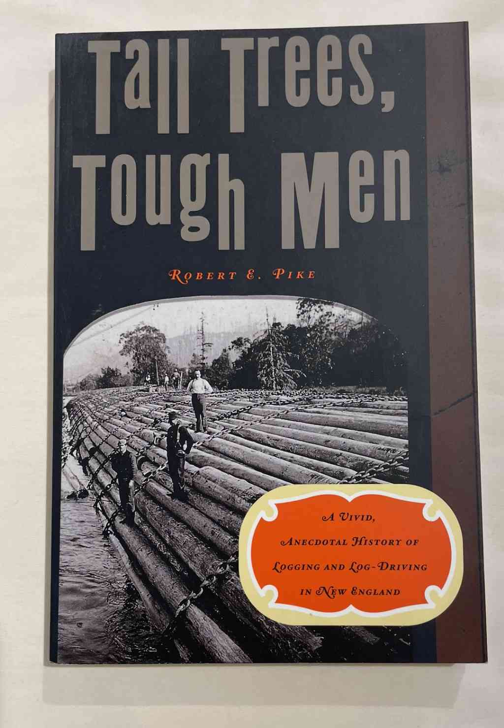 Tall Trees, Tough Men