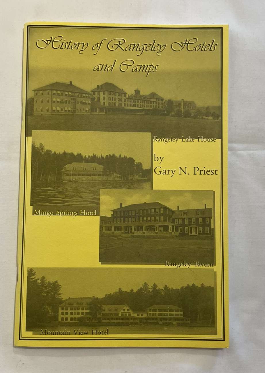 History of Rangeley Hotels and Camps