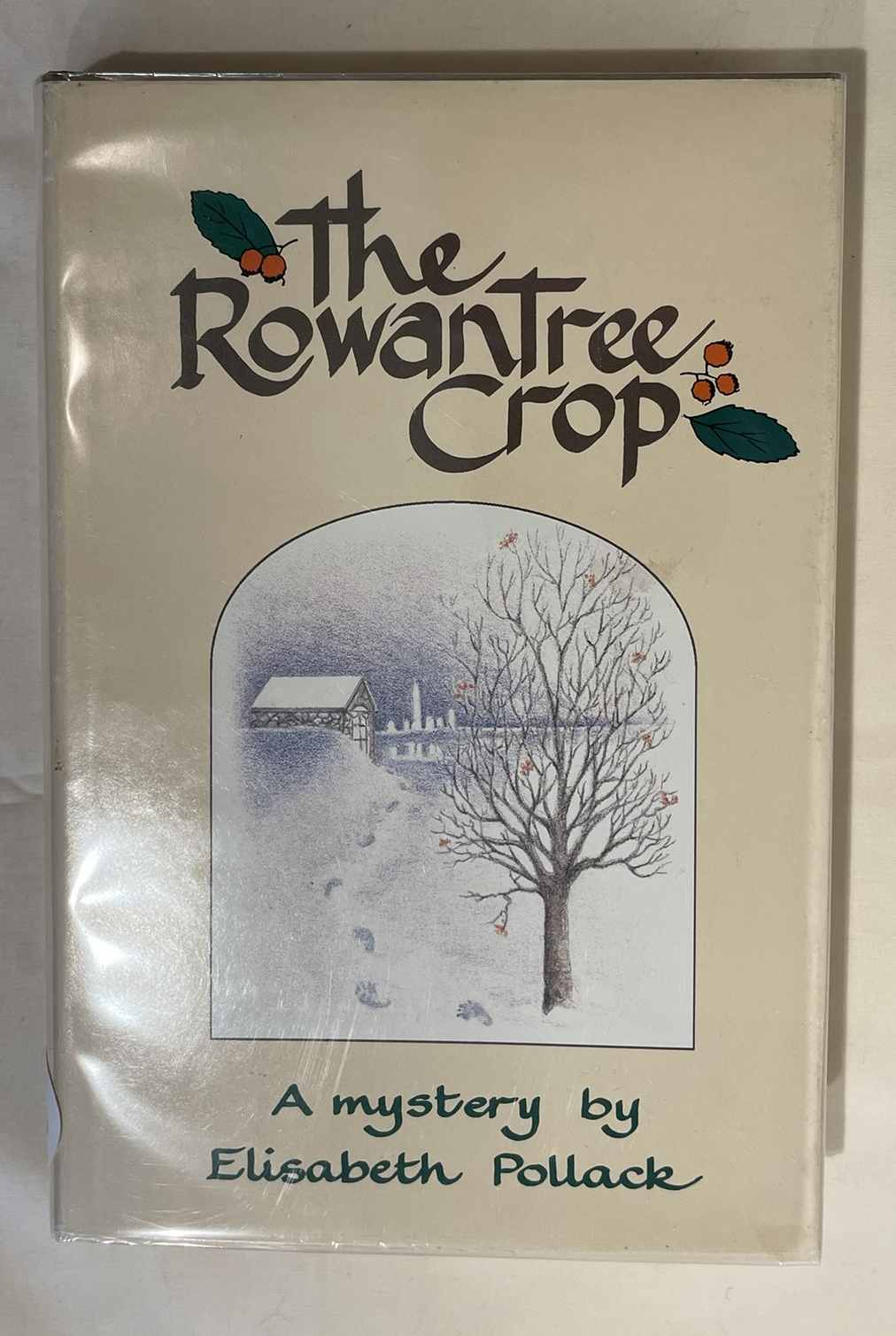 The Rowantree Crop: A Mystery