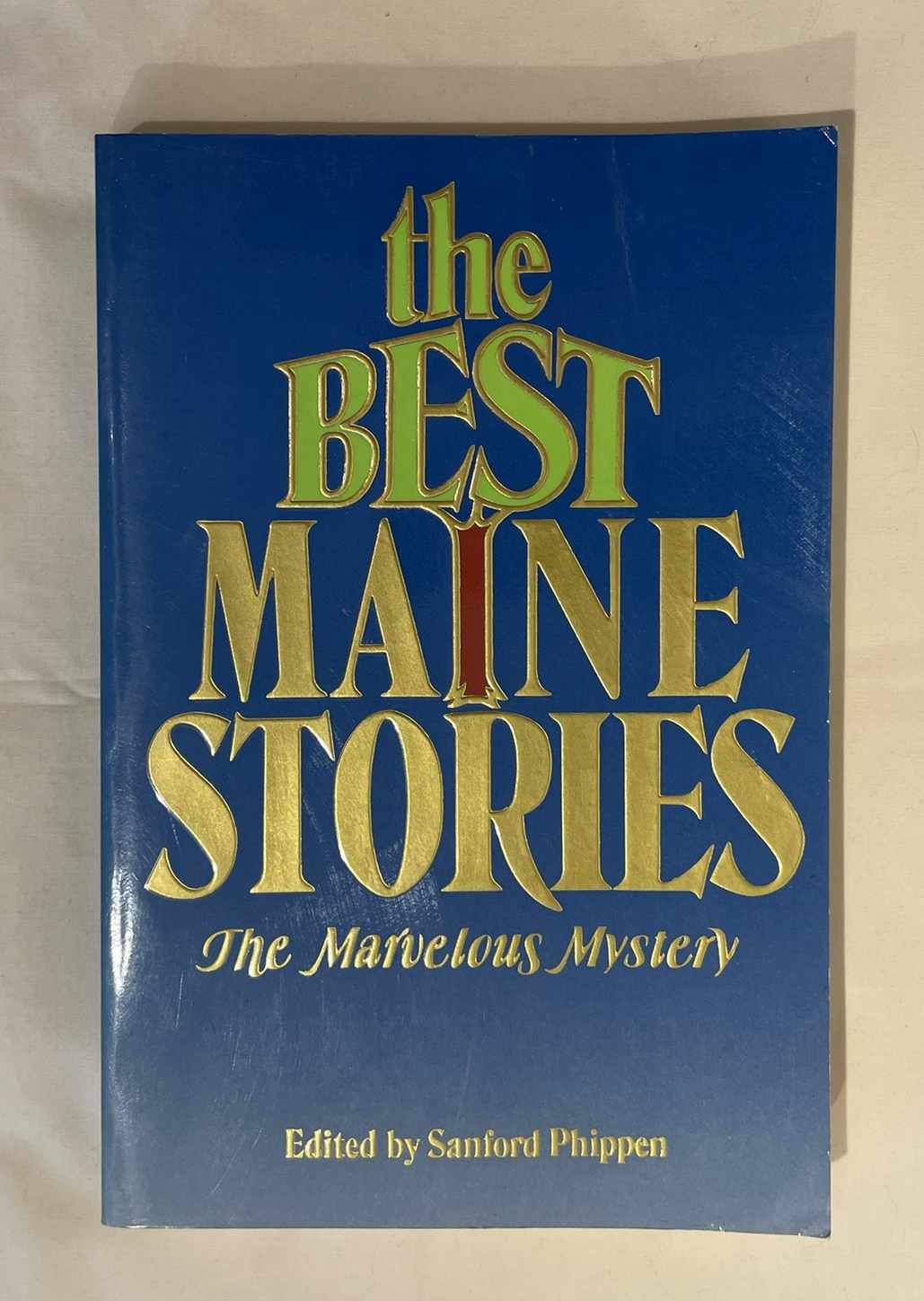 The Best Maine Stories: The Marvelous Mystery