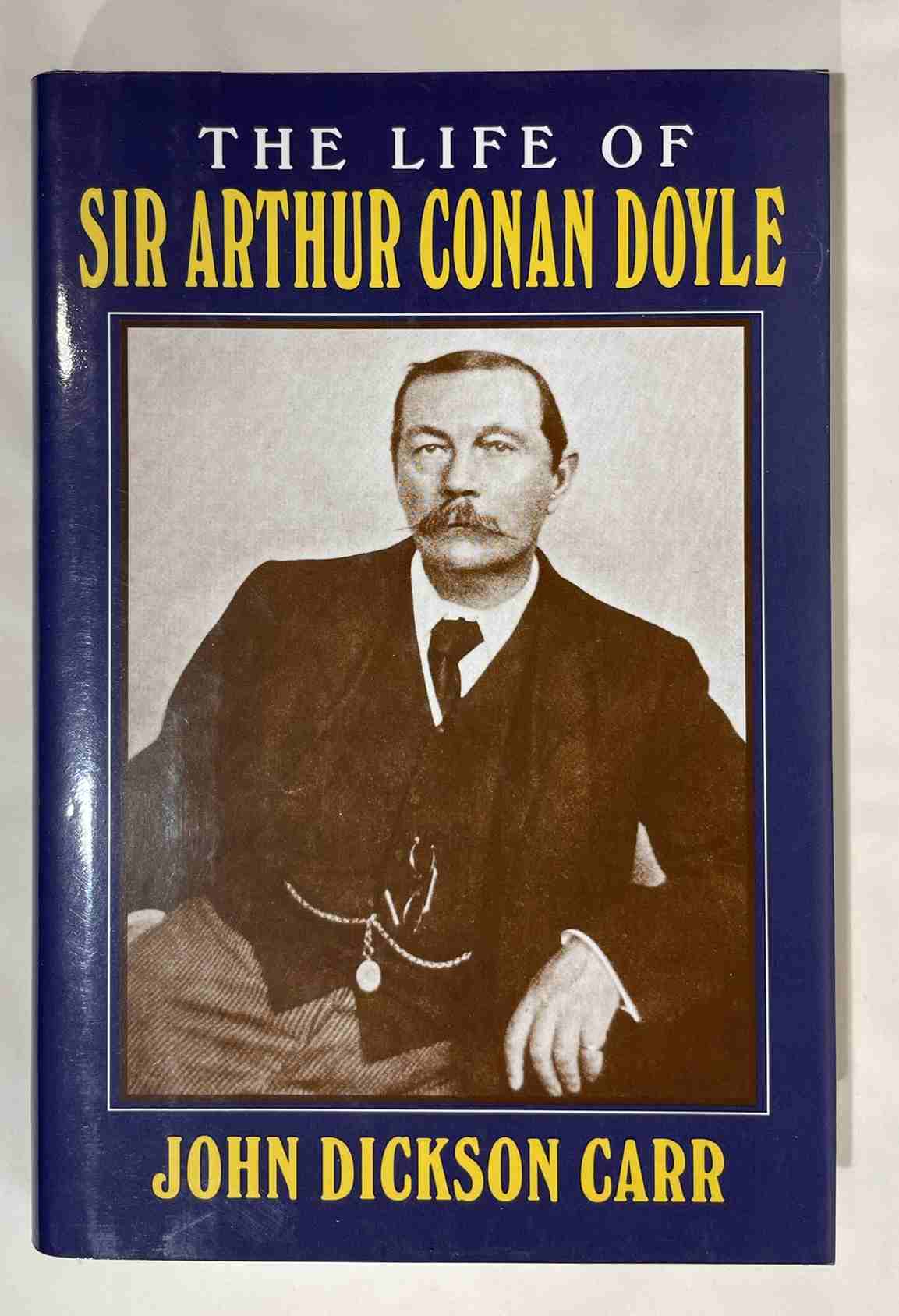 The Life of Sir Arthur Conan Doyle