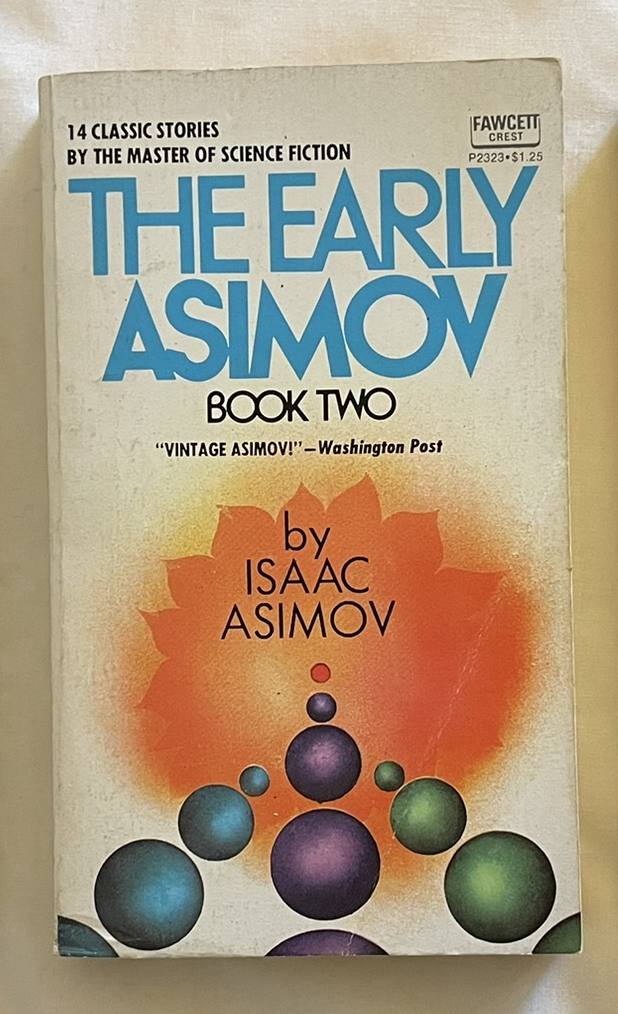 The Early Asimov: Book Two