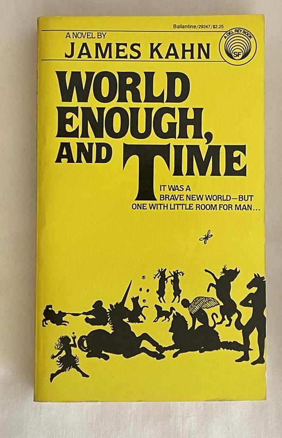 World Enough, and Time