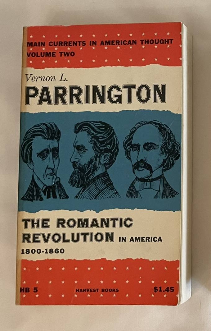 The Romantic Revolution in America Volume II 1800-1860