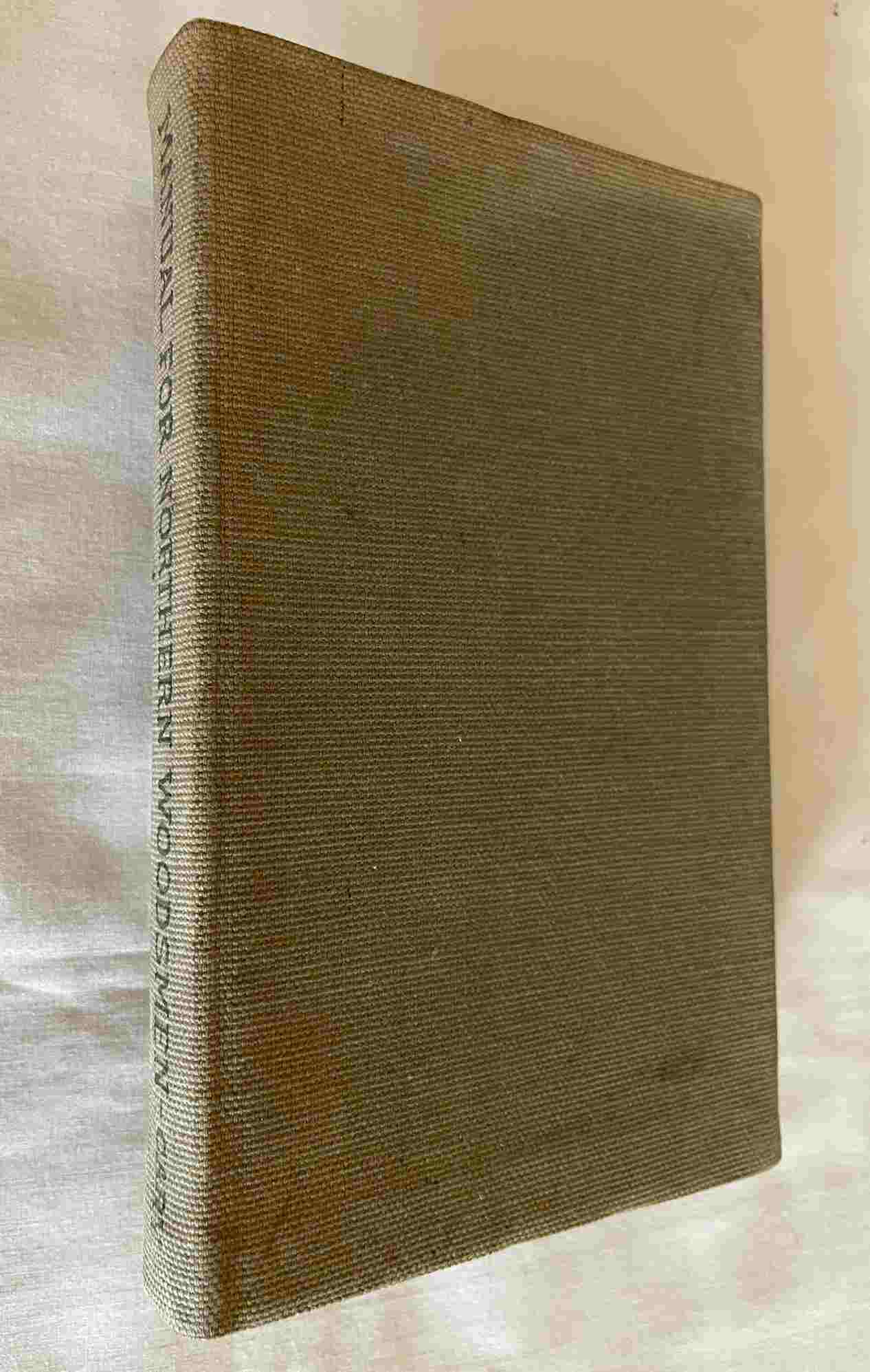 A Manual for Northern Woodsmen