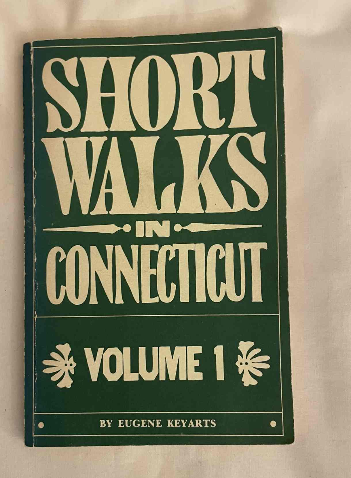 Short Walks in Connecticut: Volume 1
