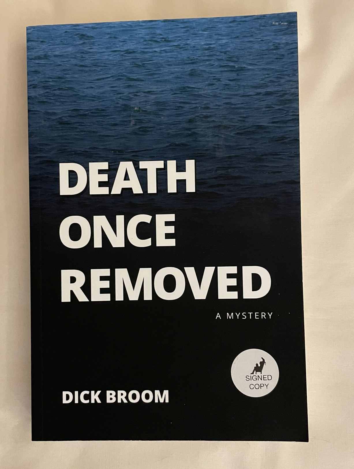 Death Once Removed: A Mystery