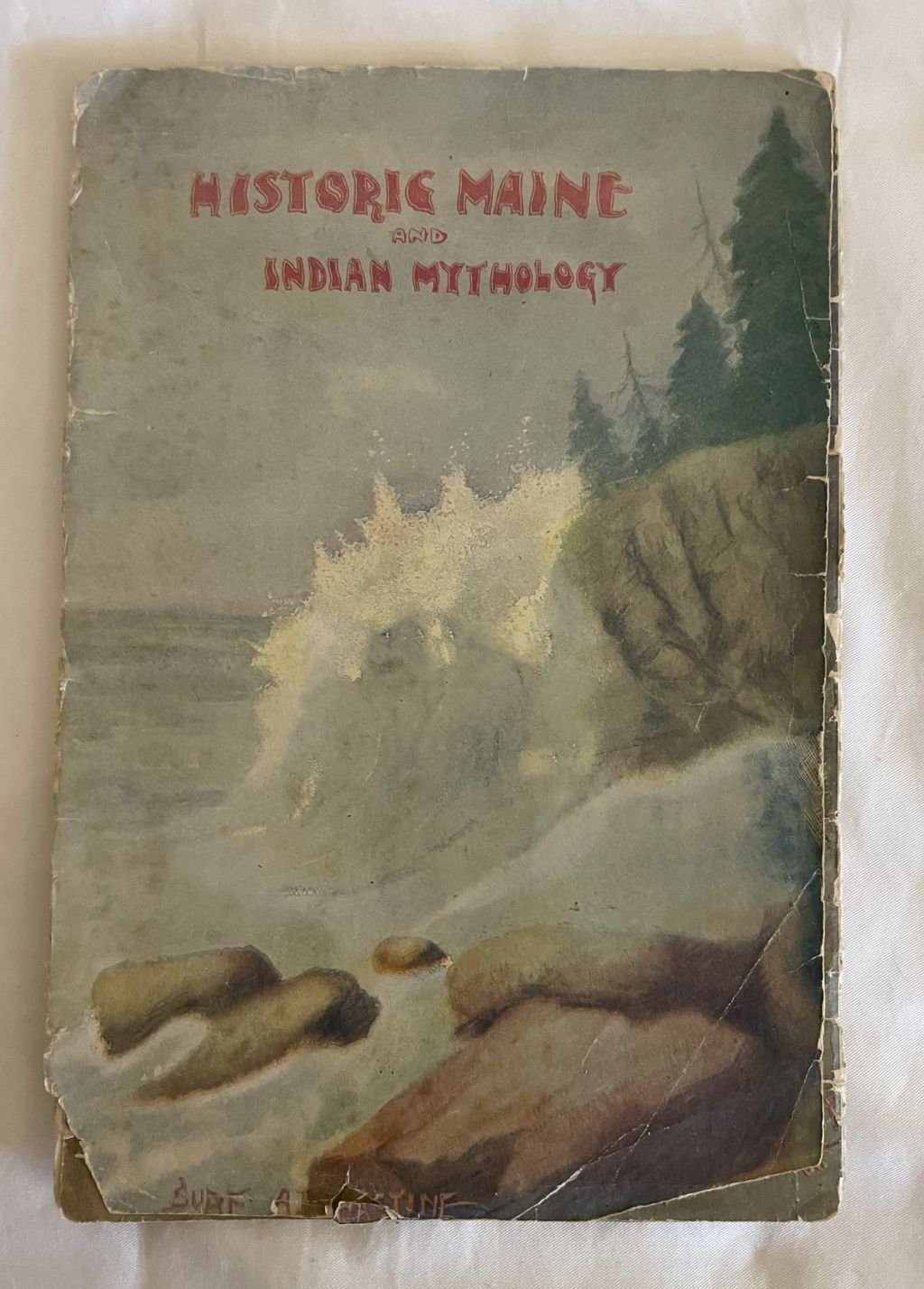 Historic Maine and Indian Mythology