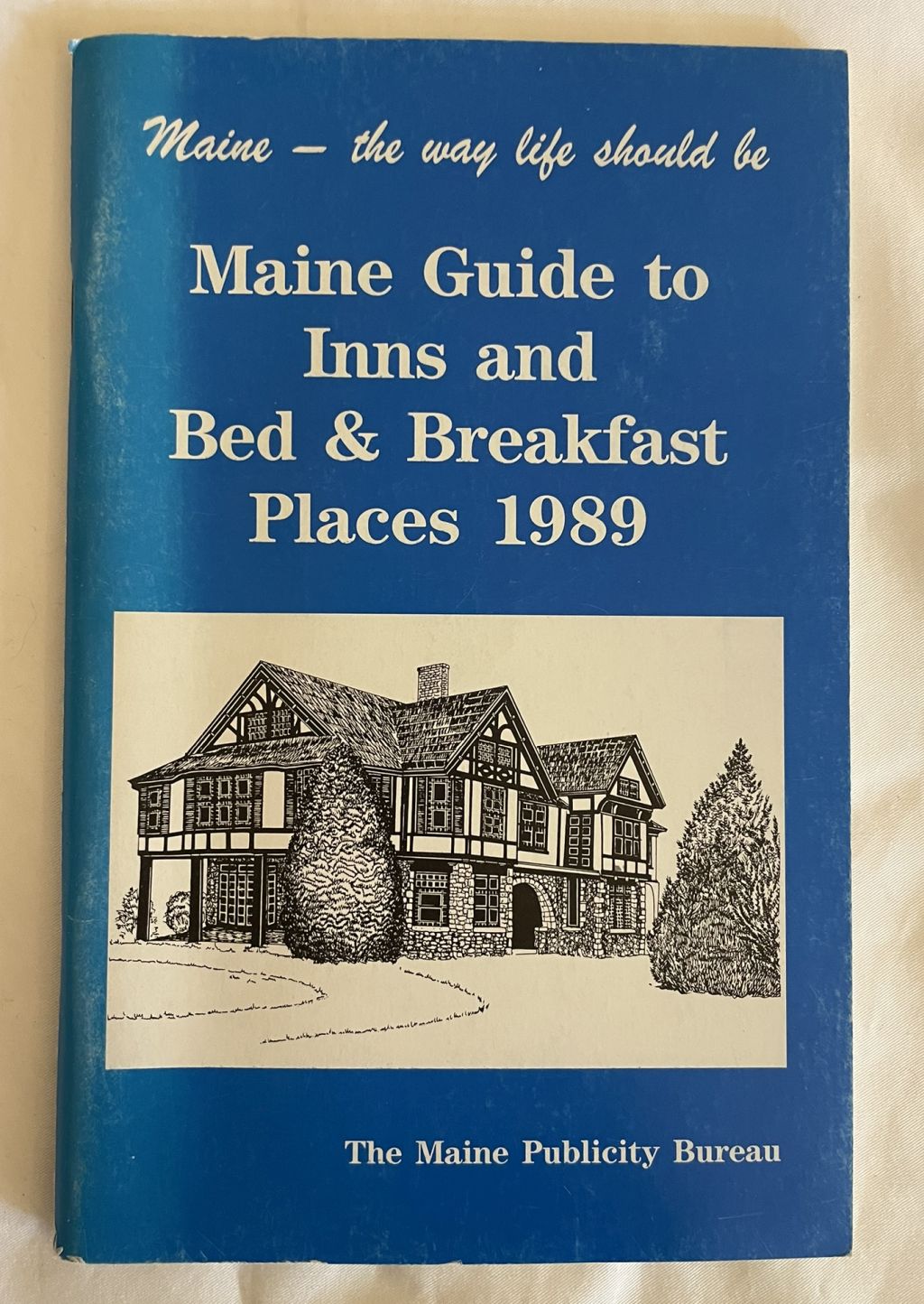 Maine Guide to Inns and Breakfast Places 1989