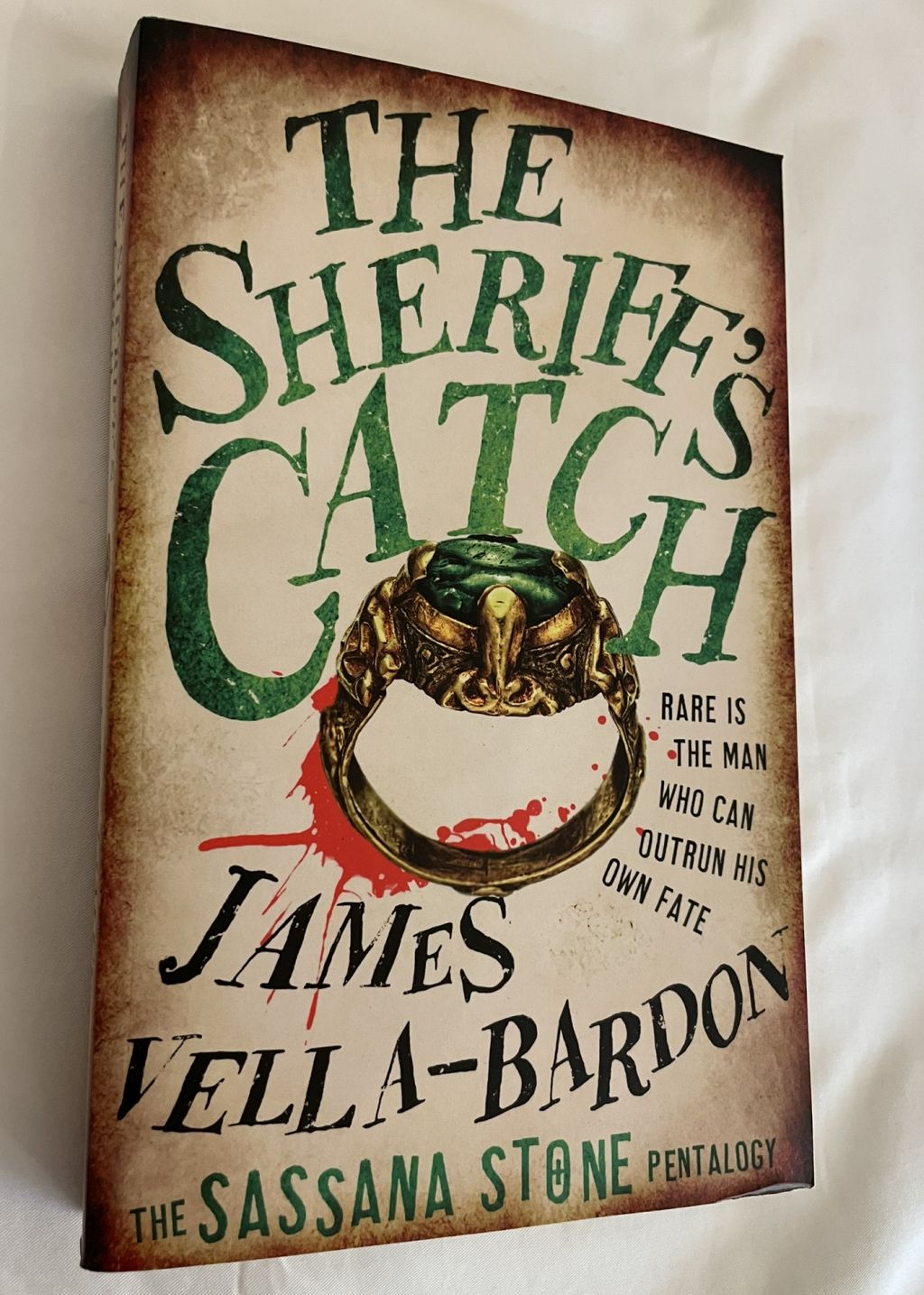 The Sheriff's Catch: Part One of The Sassana Stone Pentalogy