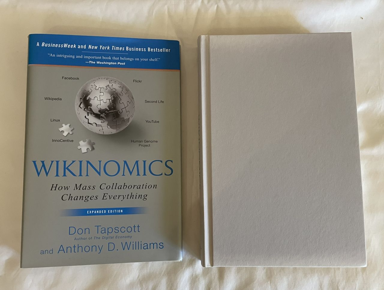 Wikinomics: How Mass Collaboration Changes Everything