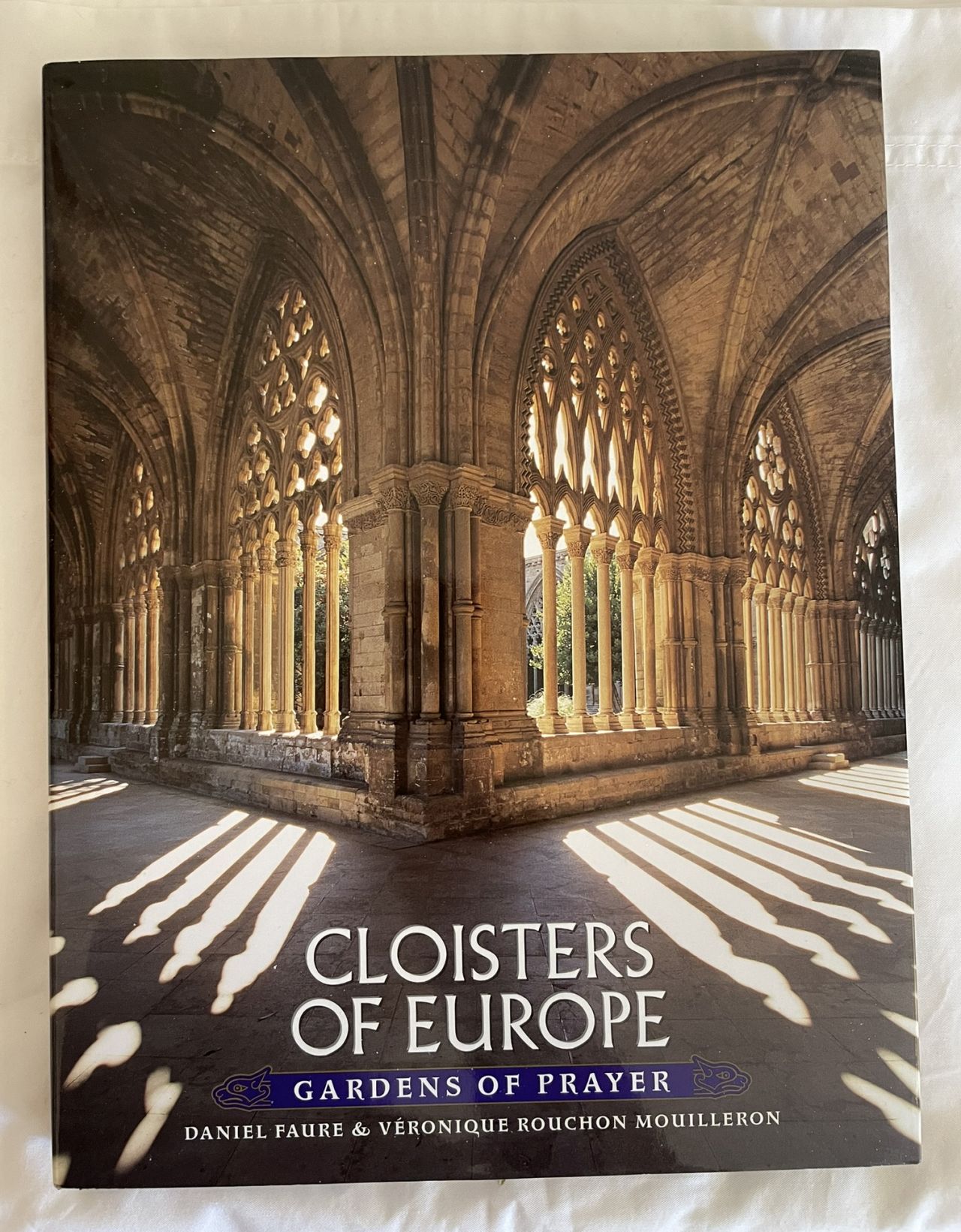 Cloisters of Euope: Gardens of Prayer