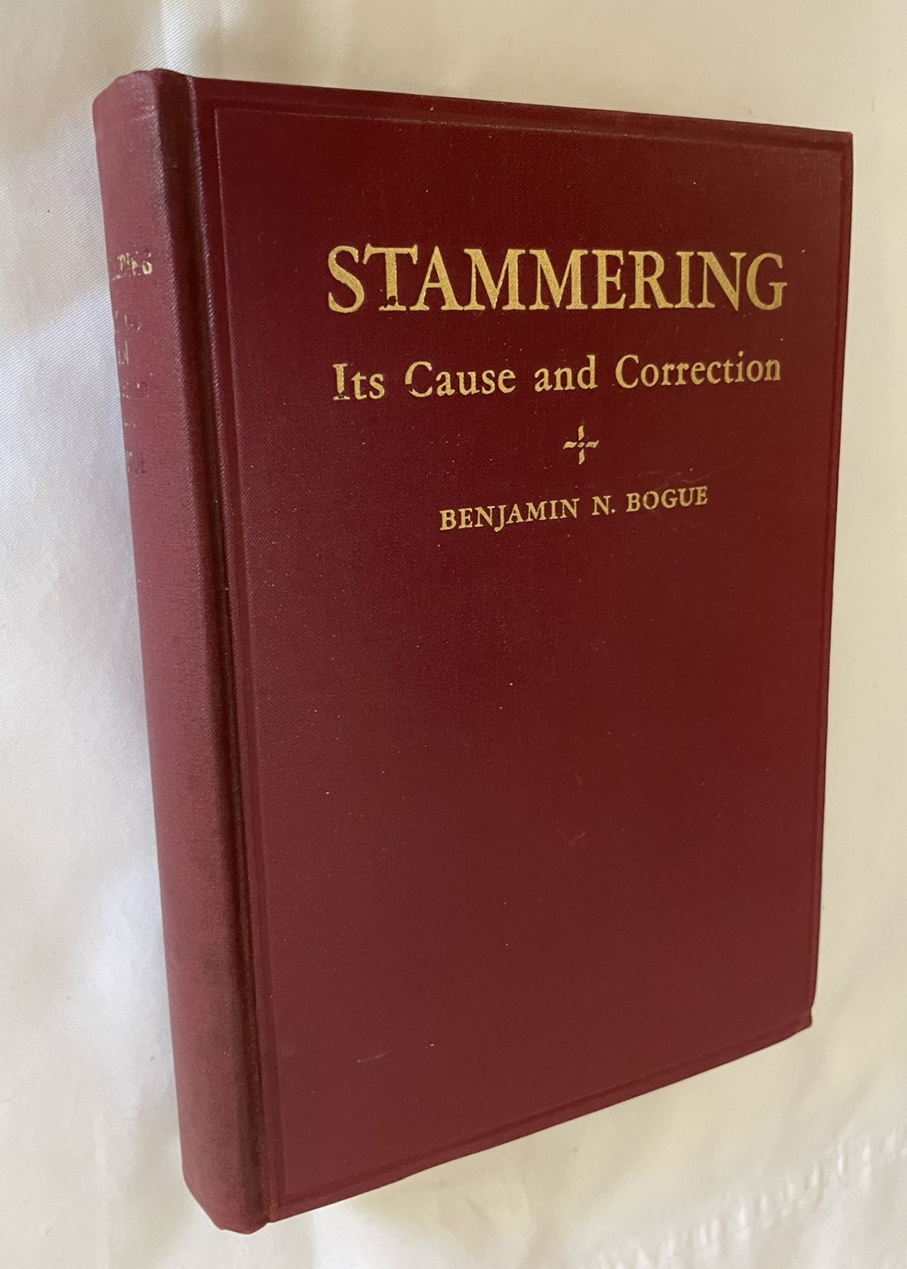 Stammering: Its Cause and Correction