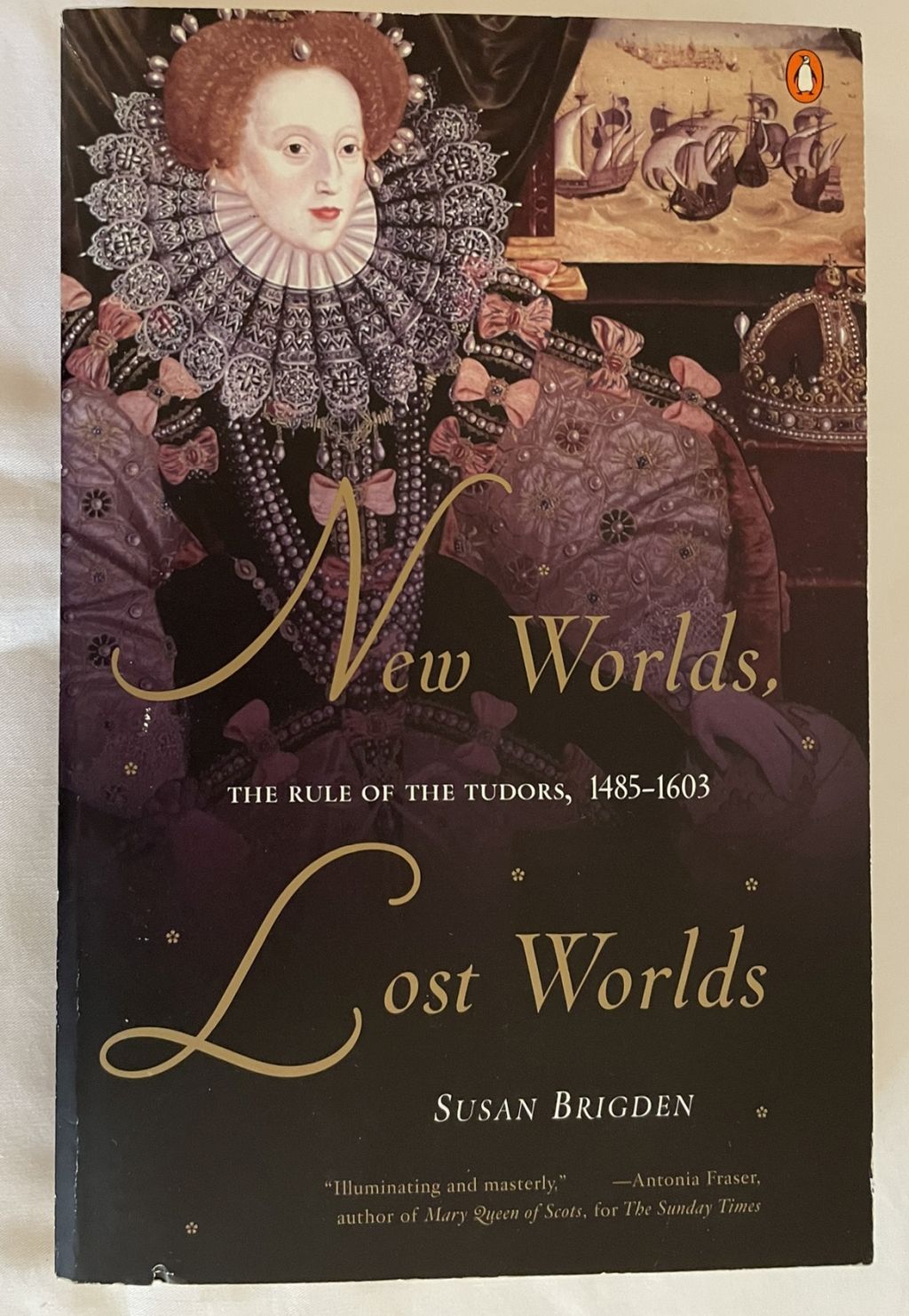 New Worlds, The Rule of the Tudors, 1485-1603